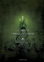 Les Cendres de Traverse Tome 1: La Dague de Misericorde