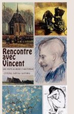 Rencontre avec Vincent Van Gogh