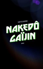 Nakedô Ga?jin