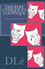 Théâtre Cynique et Loufoque