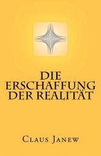 Erschaffung der Realitat