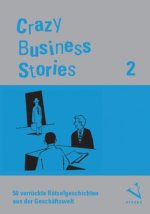 Regber, H: Crazy Business Stories 2