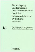 Die Verfolgung und Ermordung der europäischen Juden durch das nationalsozialistische... / Das KZ Auschwitz 1942-1945 und die Zeit der Todesmärsche 194