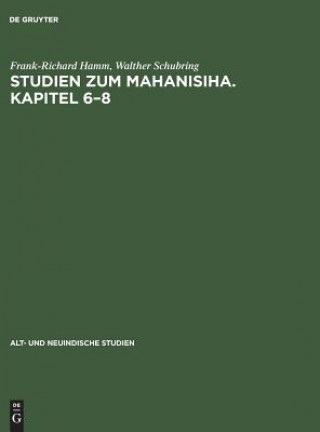 Studien Zum Mahanisiha. Kapitel 6-8