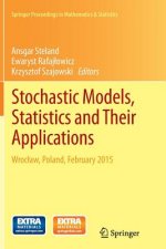 Stochastic Models, Statistics and Their Applications