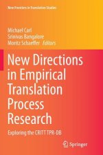 New Directions in Empirical Translation Process Research