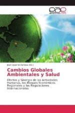Cambios Globales Ambientales y Salud