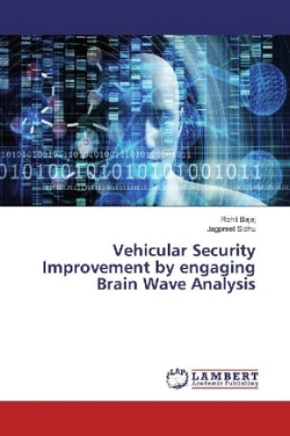 Vehicular Security Improvement by engaging Brain Wave Analysis