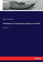 Annotations on the Gospel acording to St. Mark