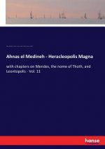 Ahnas el Medineh - Heracleopolis Magna