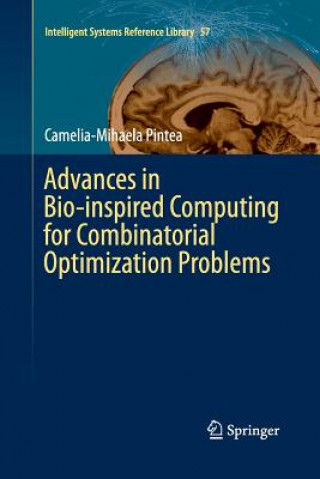 Advances in Bio-inspired Computing for Combinatorial Optimization Problems