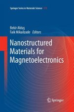 Nanostructured Materials for Magnetoelectronics