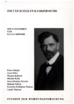 Zoltán Kodálys Kammermusik