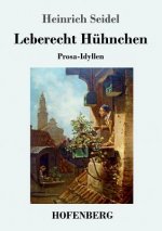 Leberecht Huhnchen