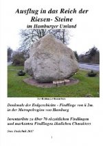 Ausflug in das Reich der Riesen- Steine im Hamburger Umland