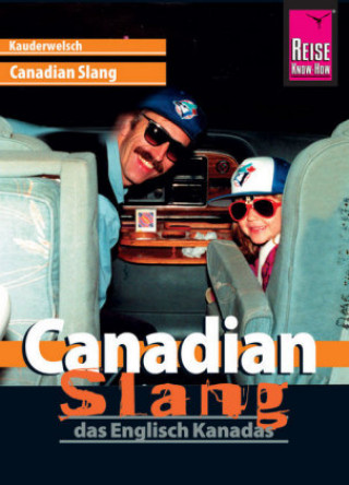 Canadian Slang - das Englisch Kanadas