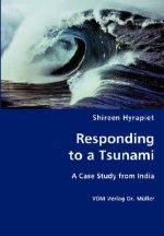 Responding to a Tsunami - A Case Study from India