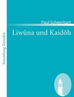 Liwuna und Kaidoh