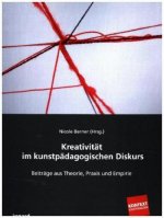 Kreativität im aktuellen kunstpädagogischen Diskurs