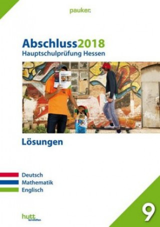 Abschluss 2018 - Hauptschulprüfung Hessen - Lösungen