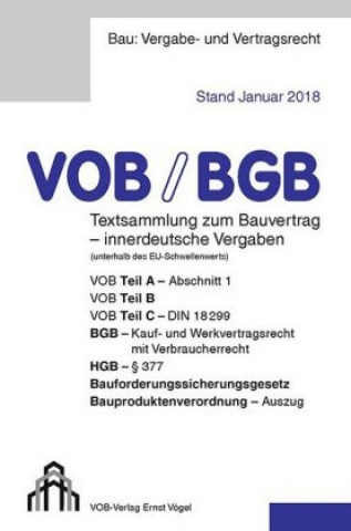 Vergabe- und Vertragsordnung (VOB) für innerdeutsche Vergaben, Ausgabe 2018