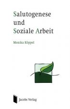 Salutogenese und Soziale Arbeit