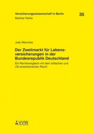 Der Zweitmarkt für Lebensversicherungen in der Bundesrepublik Deutschland