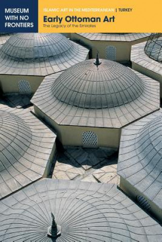 Early Ottoman Art (Gonul Oney,Rahmi Unal,Inci Turkoglu)()