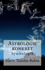 Astrologie konkret: Symbologik
