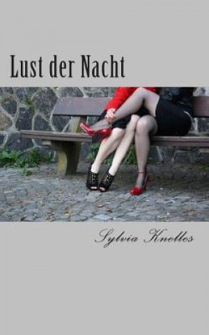 Lust der Nacht