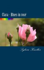 Clara - Blues in rose