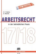 Arbeitsrecht in der betrieblichen Praxis 17/18