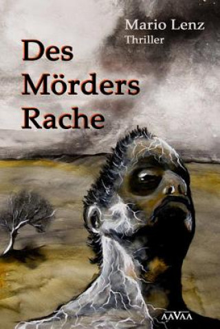 Des Mörders Rache