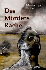 Des Mörders Rache