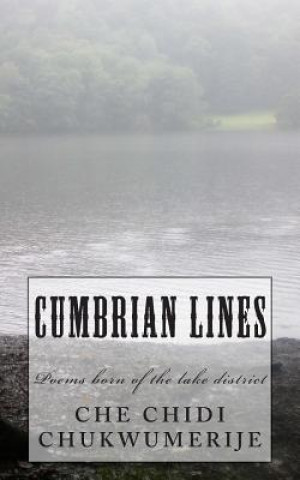 Cumbrian Lines: Poems born of the lake district