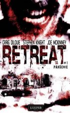 Retreat 1 - Pandemie: Thriller