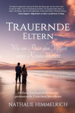 Trauernde Eltern: Wie ein Paar den Verlust eines Kindes überlebt