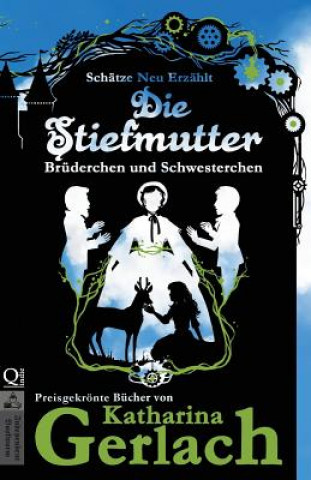 Die Stiefmutter: Brüderchen und Schwesterchen
