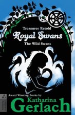 Royal Swans: The Wild Swans