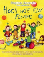 Hoch wie ein Flummi - Neue Spiellieder für die Kleinsten: Das Liederbuch mit allen Texten, Noten und Gitarrengriffen zum Mitsingen und Mitspielen