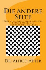 Die andere Seite: Eine massenpsychologische Studie ueber die Schuld des Volkes