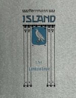 Island in Vergangenheit und Gegenwart 1. Teil: Land und Leute