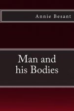 Man and his Bodies
