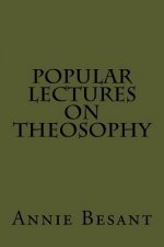 Popular Lectures on Theosophy