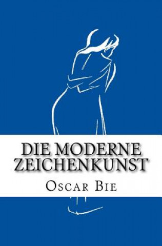 Die moderne Zeichenkunst