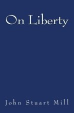 On Liberty: Original Edition of 1880