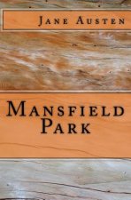 Mansfield Park: The original edition of 1872