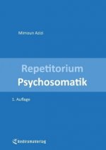 Repetitorium Psychosomatik (erste Auflage)