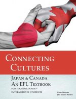 Connecting Cultures: Japan/Canada EFL Textbook