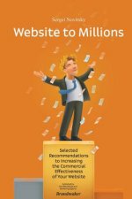 Website to millions: Selected Recommendations to Increasing the Commercial Effectiveness of Your Website